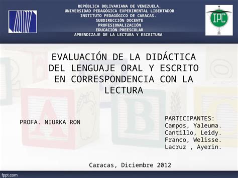 Ppt EvaluaciÓn De La DidÁctica Del Lenguaje Oral Y Escrito En Correspondencia Con La Lectura