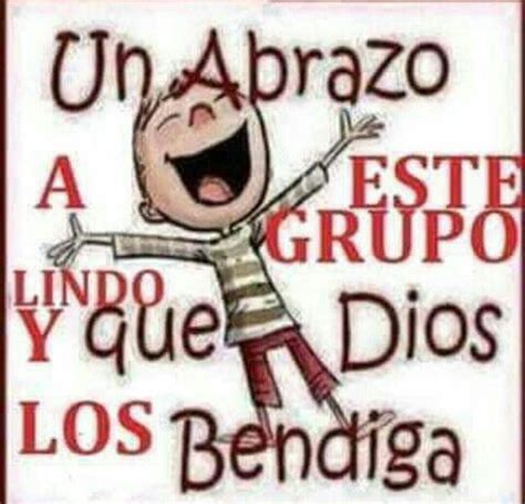 Saludos Para El Grupo Happy Good Morning Quotes Good Morning Prayer