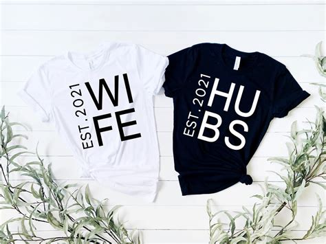 Hubby Wifey Hubs Wife Est 2021 Couple Shirts Matching T Shirts Wife