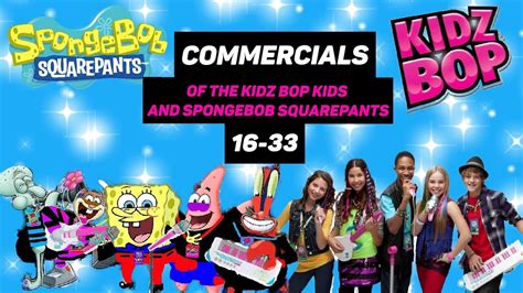 All Kidz Bop Commercials Of The Kidz Bop Kids And Spongebob Squarepants