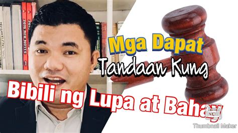 Dapat Tandaan Bago Bumili Ng Bahay At Lupa YouTube