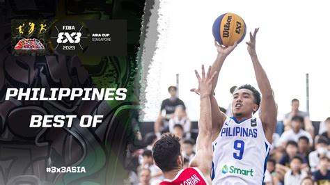 Philippines Mixtape FIBA 3x3 Asia Cup 2023 YouTube