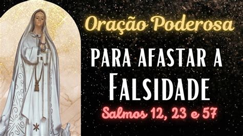 Ora O Para Afastar A Falsidade Salmos Youtube