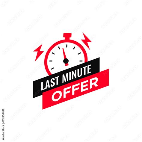 Vector Illustration Last Minute Offer Button Sign Flat Modern Label