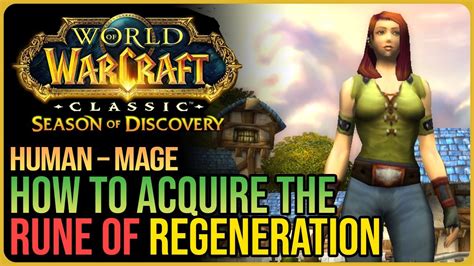 Human Mage Regeneration Rune Location WoW YouTube