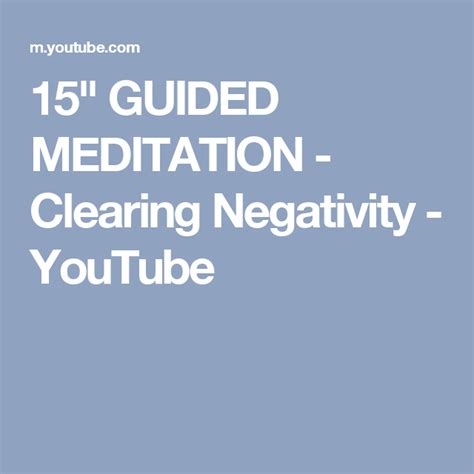 Guided Meditation Clearing Negativity Youtube Guided