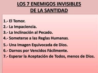 Los Enemigos Invisibles De La Santidad Ppt