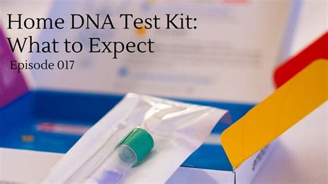 Home Dna Test Kit What To Expect L Episode 017 Youtube