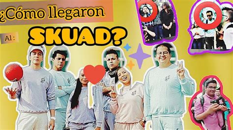 Los Inicios Del Skuad Skabeche Youtube