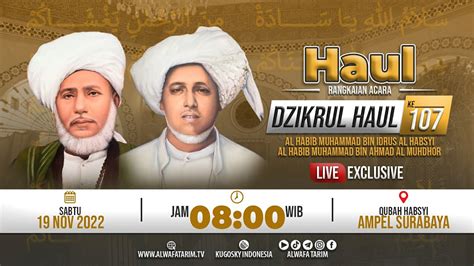 Live Haul Qubah Ampel Habib Muhammad Bin Idrus Alhabsyi Habib