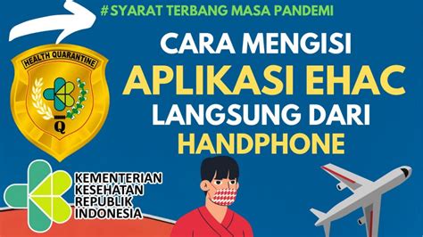 Berikut Cara Mengisi E Hac Domestik Terbaru Di Aplikasi Pedulilindungi