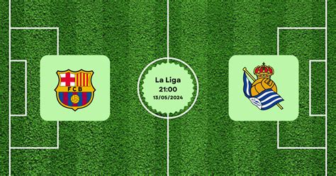 Pron Stico Barcelona Vs Real Sociedad Apuestas La Liga