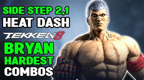 Tekken Bryan Hardest Combos Heat Dash Youtube