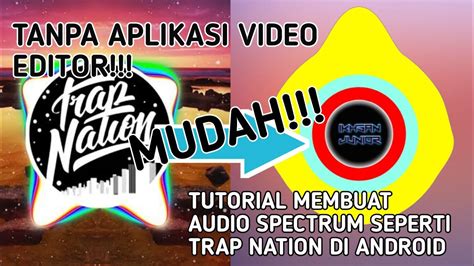 MUDAH CARA MEMBUAT AUDIO SPECTRUM TANPA APLIKASI VIDEO EDITOR Di