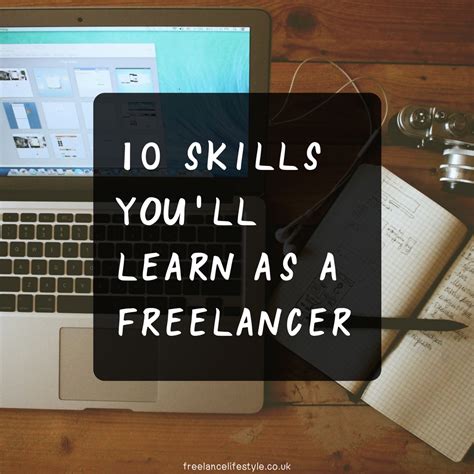 Freelance Skills Ten Skills You Ll Learn As A Freelancer