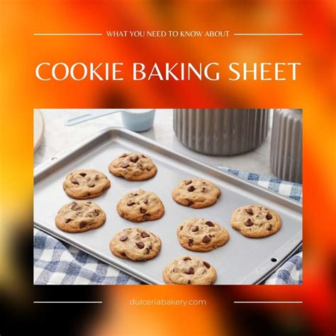 What You Need To Know About Cookie Baking Sheet - Dulceria Bakery