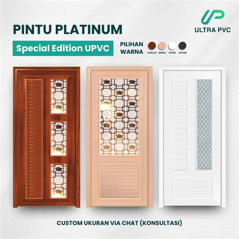 Jual PINTU PLATINUM SPECIAL EDITION UPVC CUSTOM UKURAN PINTU KAMAR