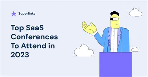 Top Saas Conferences To Attend In Superlinks