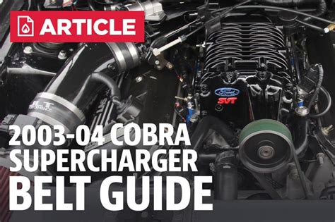 03-04 Cobra Supercharger Belt Chart - LMR.com