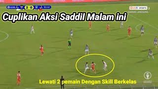 Full Skill Saddil Vs Terengganu Highlight Sabah Fa Vs Terengganu 2022