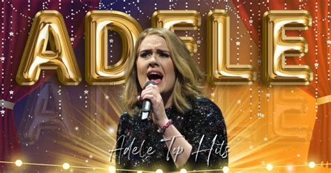35 Best Adele Songs Top Hits Music Grotto