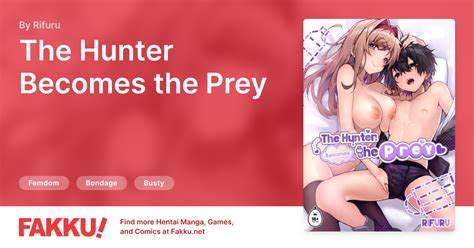 The Hunter Becomes The Prey Hentai By Rifuru FAKKU