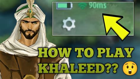 How To Play Khaleed With This Unstable Network Khaleed Best Build