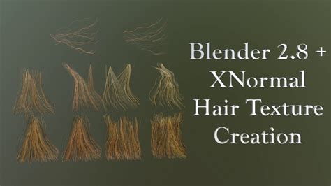 Creating Hair Textures Using Blender 2 8 And Xnormal Youtube