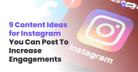 9 Instagram Content Ideas