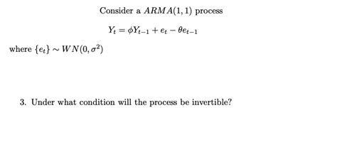 Solved Consider A Arma Process Yt Yt Et Et Where Chegg