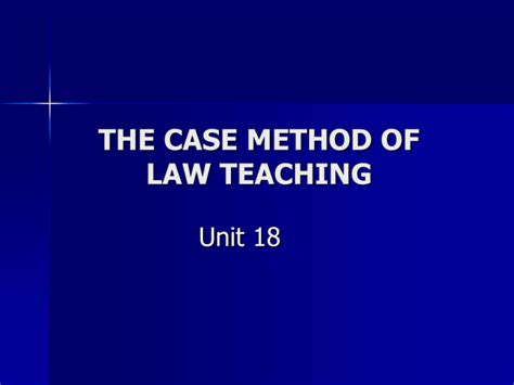 The Case Method Of Law Teaching