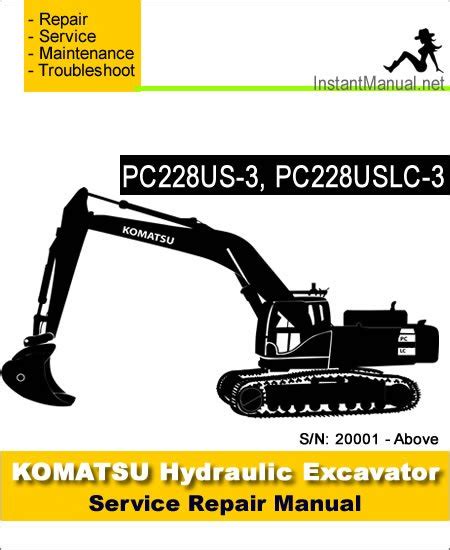 Komatsu Pc228us 3 Pc228uslc 3 Hydraulic Excavator Service Repair Manual Sn 20001 Up Instant Manual