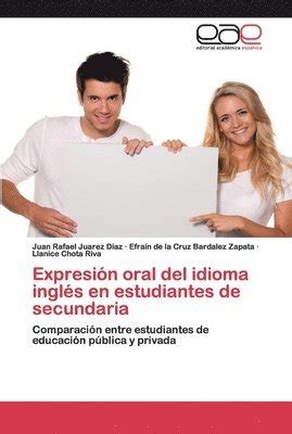 Expresin Oral Del Idioma Ingls En Estudiantes De Secundaria Juan