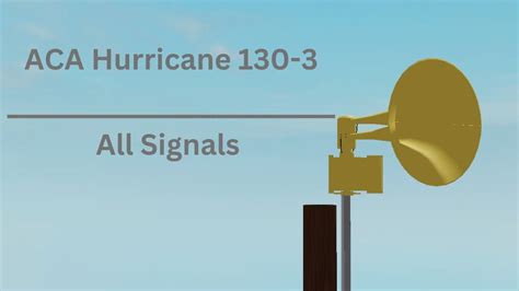 Aca Hurricane 130 3 All Signals Besides Pulse Youtube