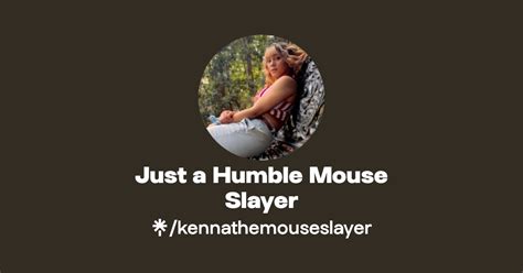 Just A Humble Mouse Slayer Twitter Instagram Tiktok Linktree