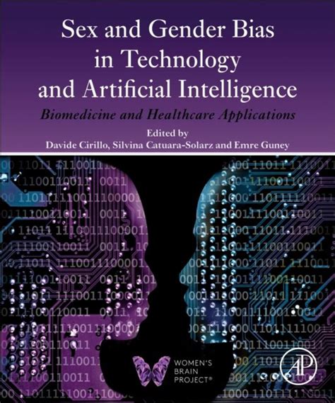 Sex And Gender Bias In Technology And Artificial Intelligence