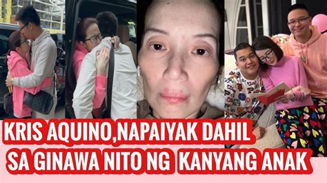 Kris Aquino Napaiyak Dahil Sa Ginawa Nito Ng Kanyang Anak Youtube