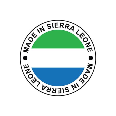 Premium Vector Made In Sierra Leone Circle Stamp With Flag On White