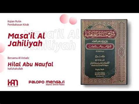 Kajian Masa Ilul Jahiliyyah Masalah Berbangga Diri Dengan Intisab