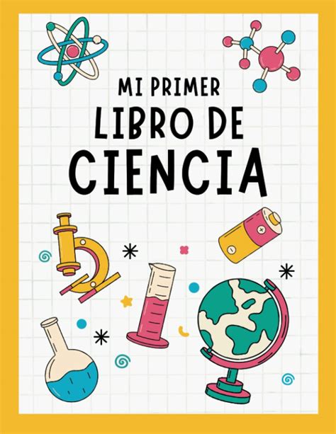 Buy Mi Primer Libro De Ciencia Libro Infantil De Ciencia Para Ni Os