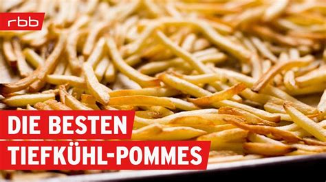 Tiefkühl Pommes Frites im Test McCain Edeka Aldi Demeter