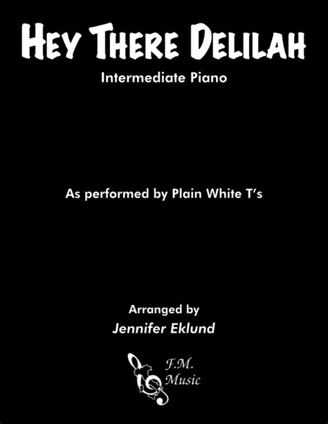 Hey There Delilah Intermediate Piano By Plain White Ts F M Sheet