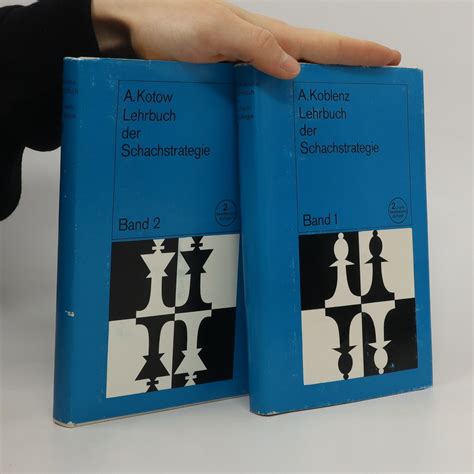 Lehrbuch Das Schachstrategie 2 Svazky Band 1 Band 2 Koblenz