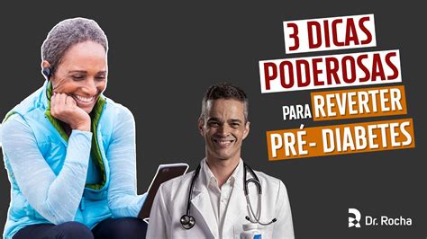 3 Dicas Poderosas Para REVERTER PRÉ DIABETES 3 YouTube