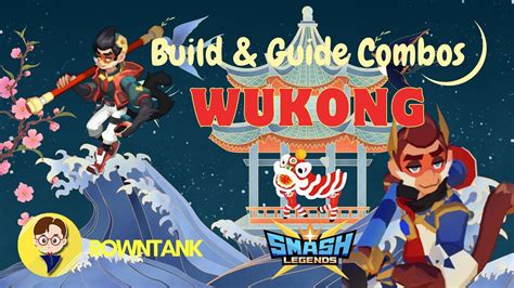 Analysis SMASH LEGENDS 5 Wukong How To Build Guide Combos