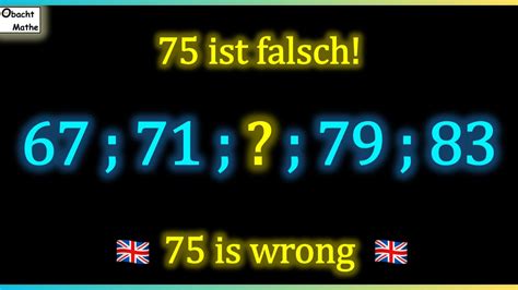 75 Ist Falsch Bei 67 71 79 83 Welche Zahl Ist Es Dann