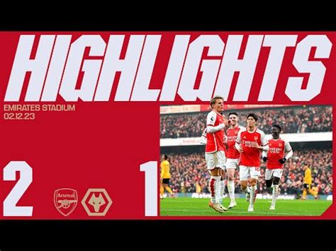 HIGHLIGHTS Arsenal Vs Wolverhampton Wanderers 2 1 Saka And