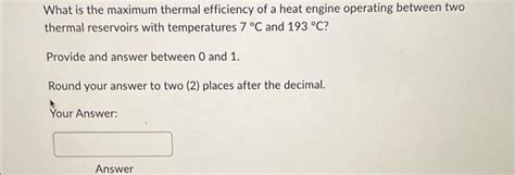 Solved What Is The Maximum Thermal Efficiency Of A Heat