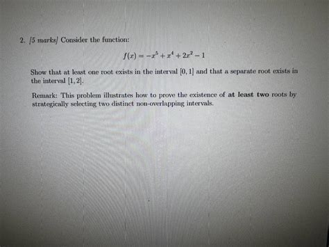 Solved 2 [5 Marks] Consider The Function F X −x5 X4 2x2−1