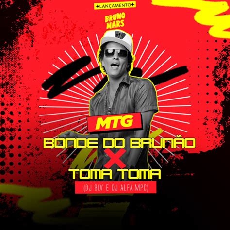 Stream Mtg Bonde Do Brun O X Toma Toma Dj Blv E Dj Alfa Mpc By Dj